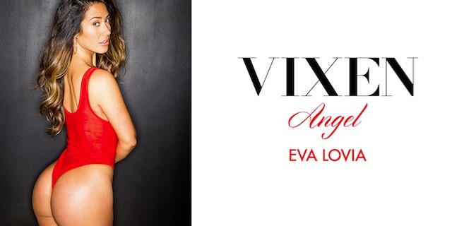 Vixen.com Announces Eva Lovia as Newest Vixen Angel