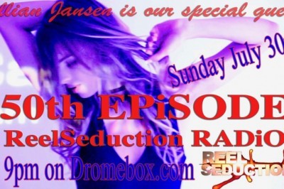 Jillian Janson on Reel Seduction Radio’s 50th episode
