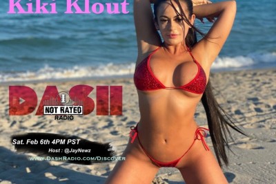 Kiki Klout Guests on Not Rated Radio on Dash Radio Saturday